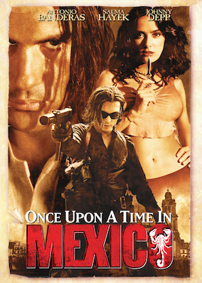 Once Upon a Time in Mexico